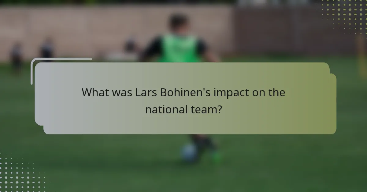 What was Lars Bohinen's impact on the national team?