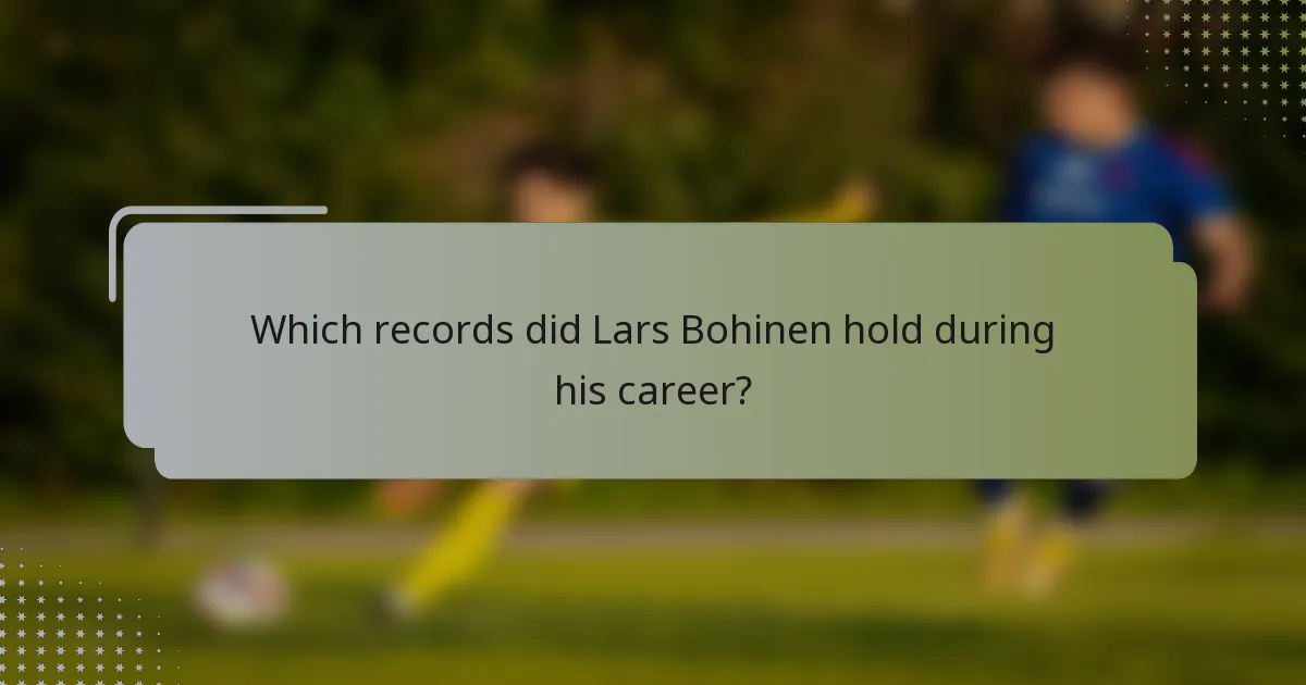 Which records did Lars Bohinen hold during his career?